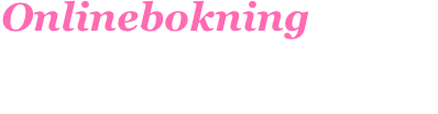 Onlinebokning

Via våran onlinebokning kan du enklast boka din behandling.

Avbokning av tid skall helst göras via telefonen på 08-224151